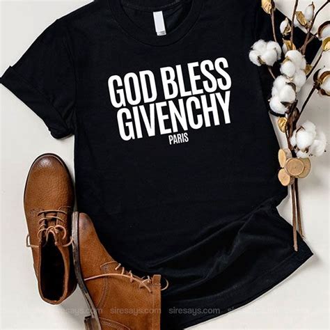 givenchy bless you shirt|Givenchy T.